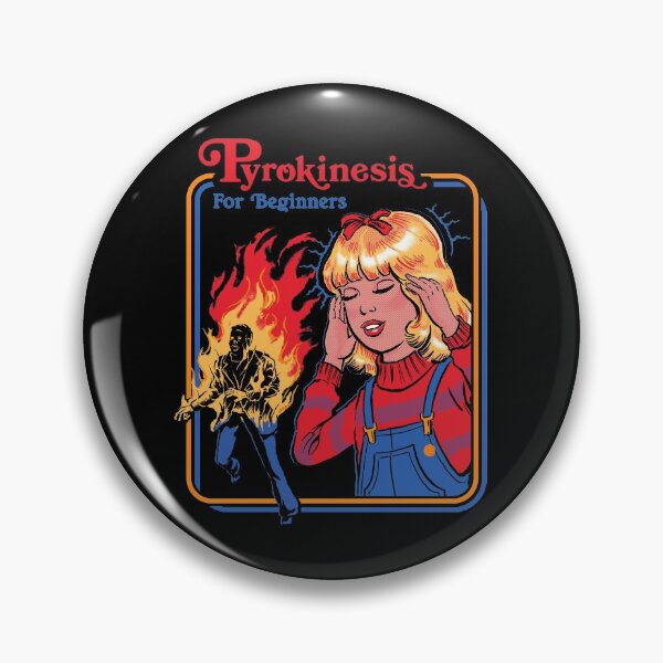 Pyrokinesis for Beginners Pin