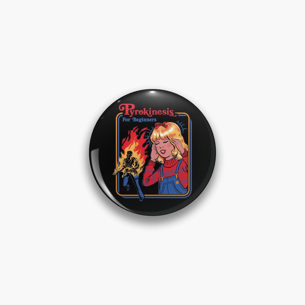Pyrokinesis for Beginners Pin