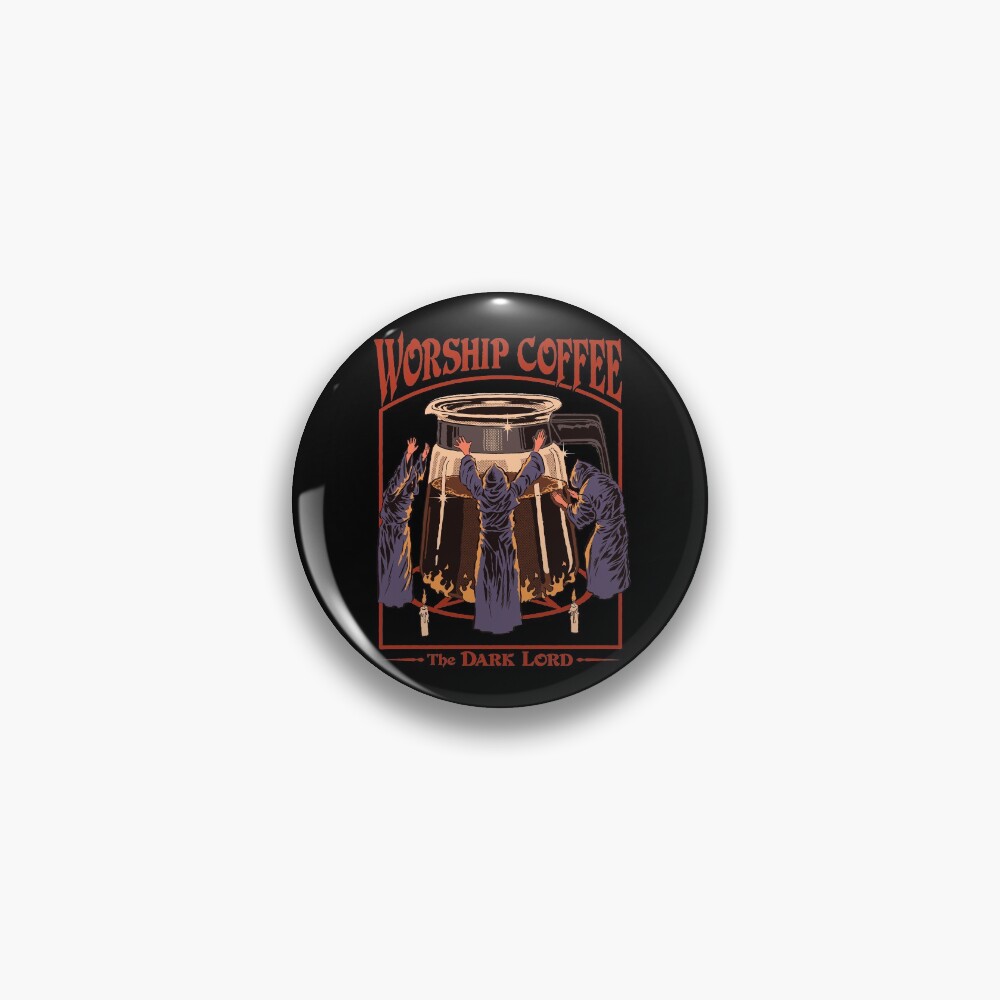 Worship Coffee Pin