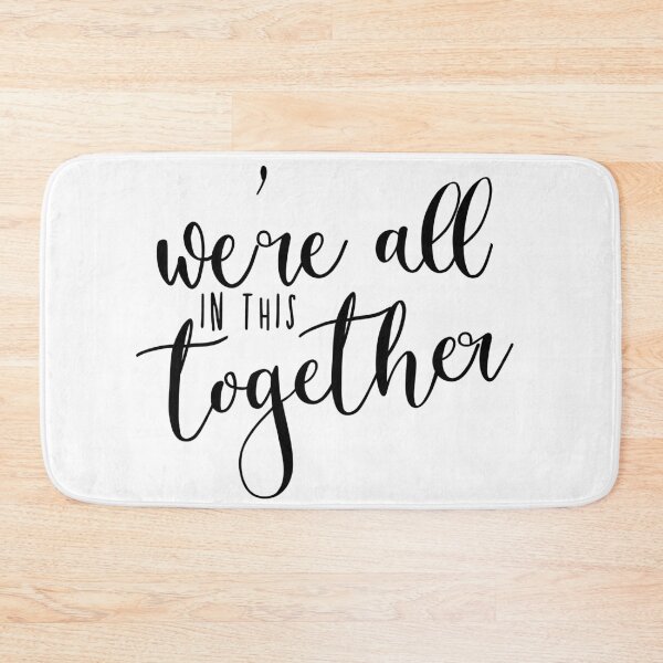 Item preview, were all in this together designed and sold by cadinera.