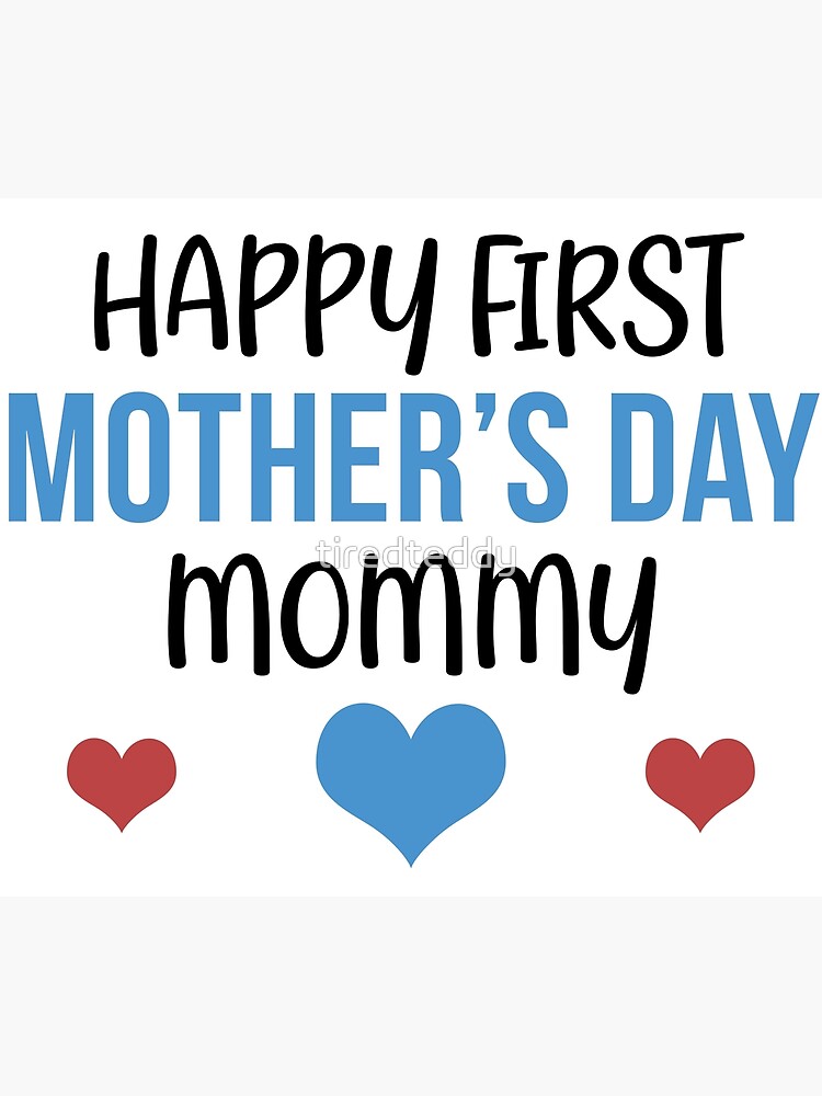 happy first mothers day mommy
