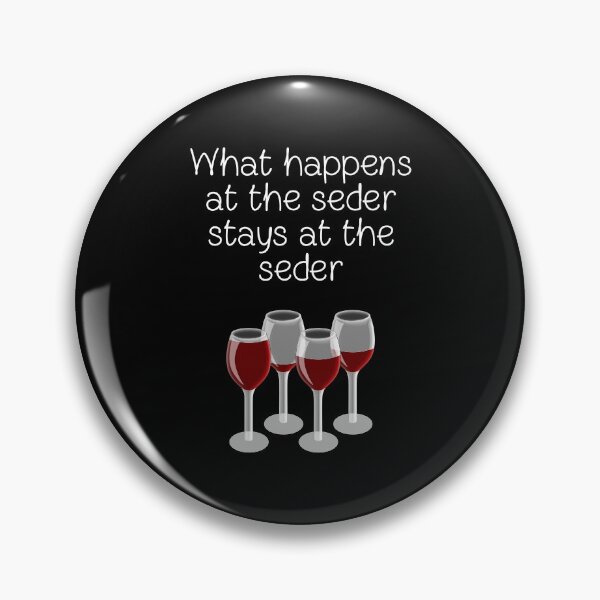 Item preview, Passover Special - What Happens At The Seder Stays At The Seder! (B) designed and sold by talgursmusthave.