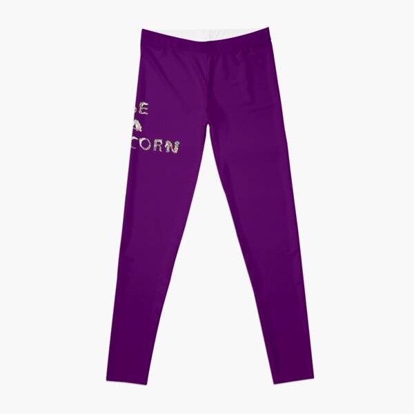 Motivational Statement - Be A Unicorn Leggings