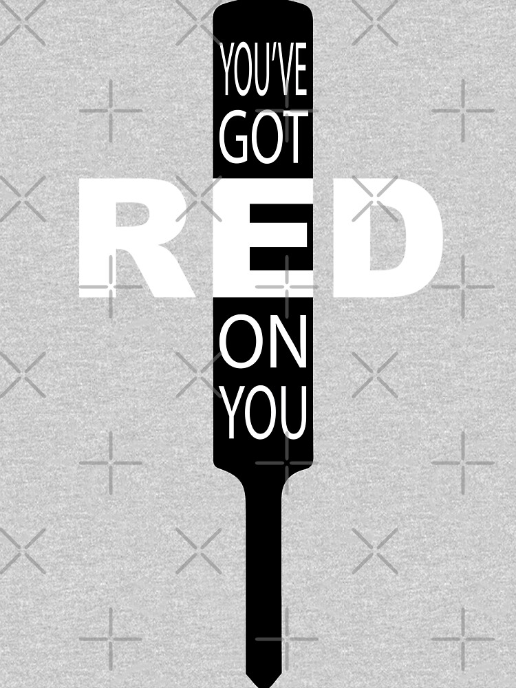 ""You've got red on you"" Pullover Hoodie by sammich96 | Redbubble