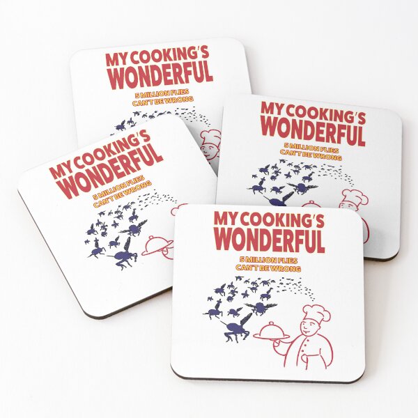 Item preview, My Cooking's Wonderful Five Million Flies Can't Be Wrong designed and sold by styleagenda.