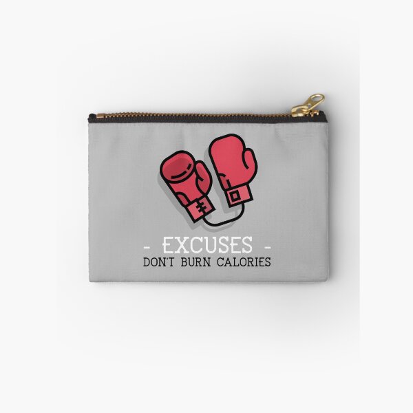 Item preview, Excuses don't burn calories designed and sold by wydrenpng.