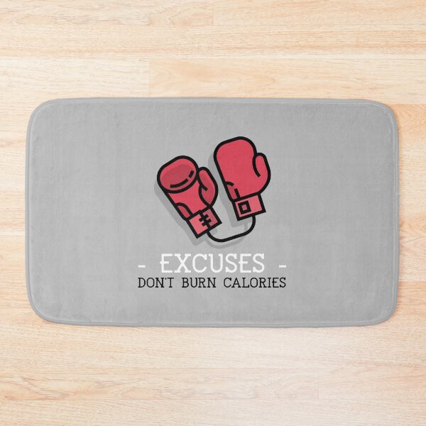 Item preview, Excuses don't burn calories designed and sold by wydrenpng.