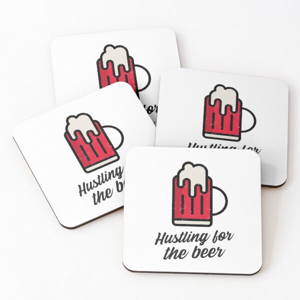 Item preview, Hustling For The Beer designed and sold by jaslee125.