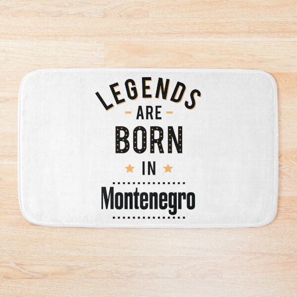 Item preview, Legends Are Born In Montenegro designed and sold by ProjectX23.