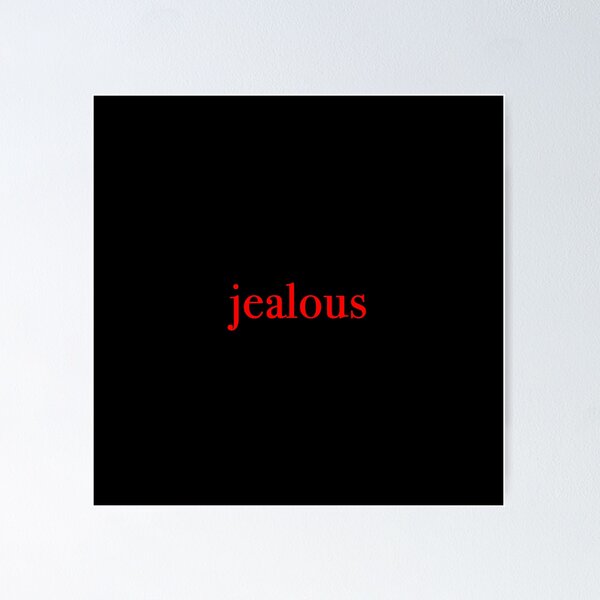 Item preview, jealous designed and sold by KaiDee.
