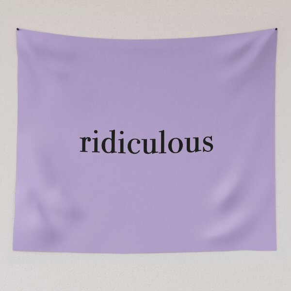 Item preview, ridiculous  designed and sold by KaiDee.