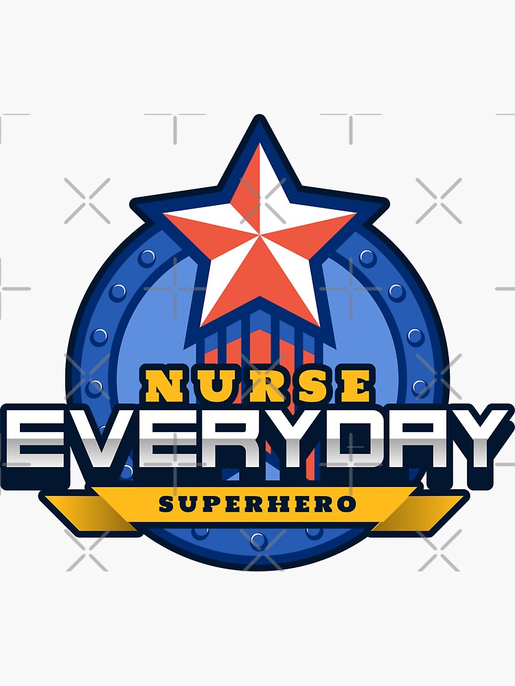 Nurse Everyday Superhero Sticker By Nerdysherds Redbubble