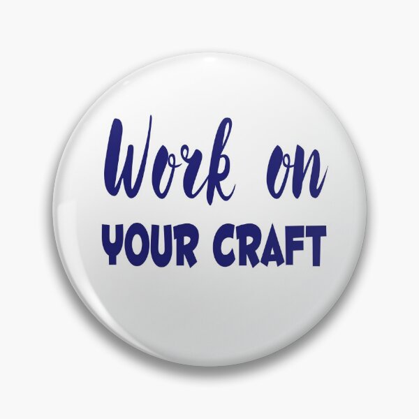 Item preview, Work on Your Craft designed and sold by 309series.