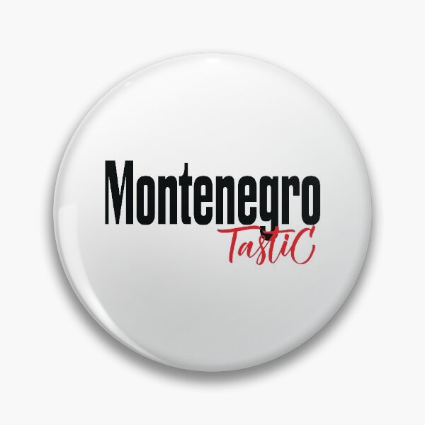 Item preview, Montenegro Tastic Montenegrin Montenegro Raised Me Fantastic designed and sold by ProjectX23.