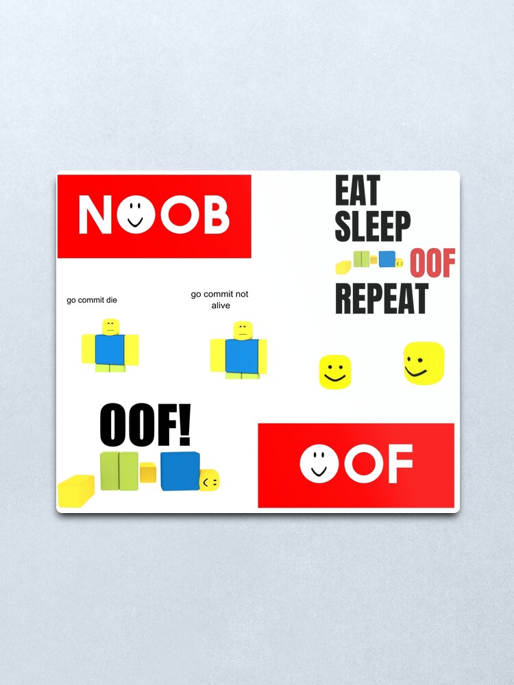 Roblox Oof Noobs Memes Sticker Pack Metal Print By Smoothnoob Redbubble - roblox meme wall art redbubble