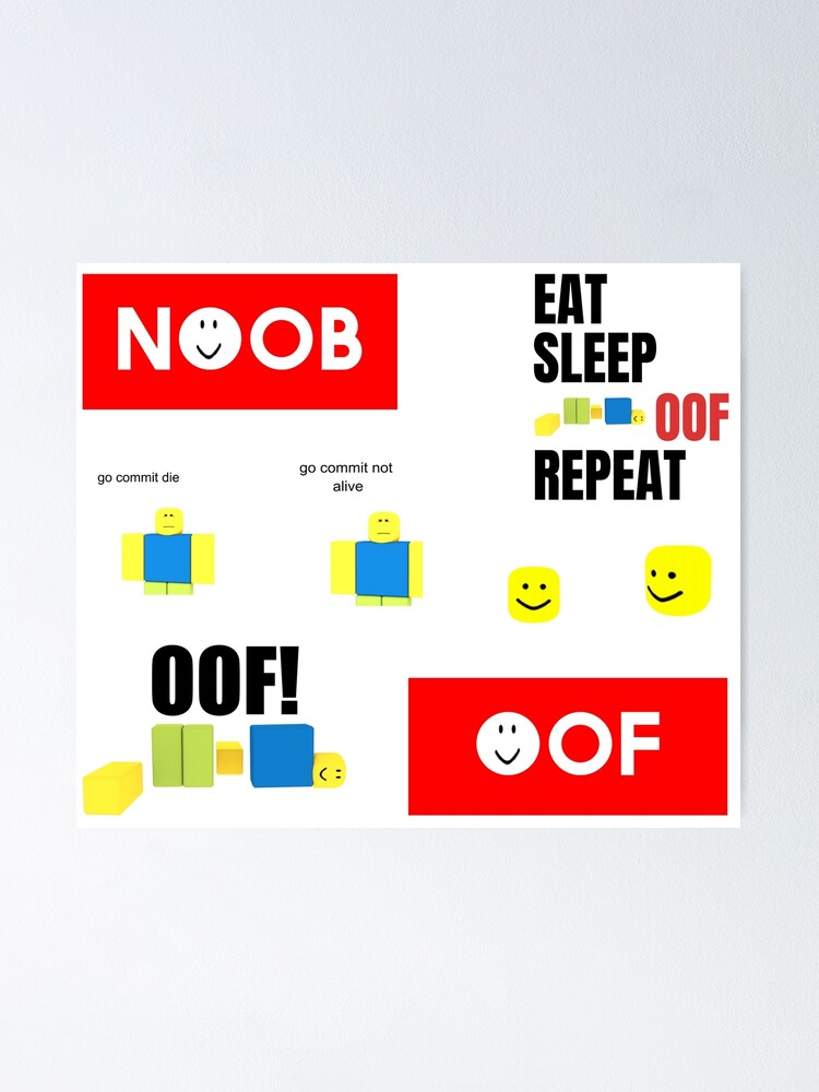 Roblox Oof Noobs Memes Sticker Pack Poster By Smoothnoob Redbubble
