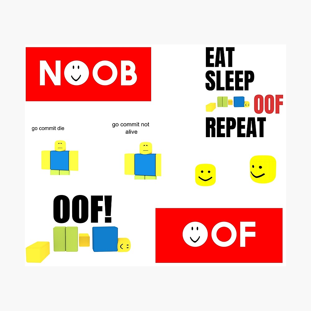 Roblox Oof Noobs Memes Sticker Pack Poster By Smoothnoob Redbubble - roblox noob memes clean