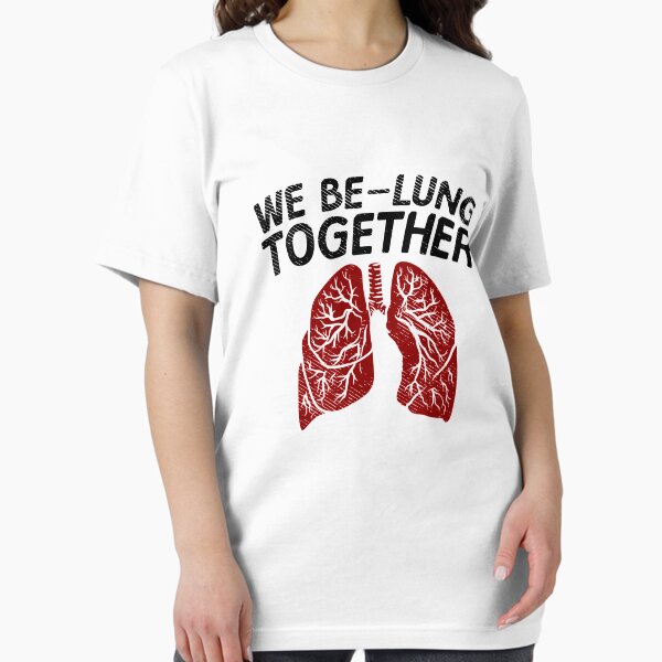 Item preview, We Be lung Together Respiratory Therapy Therapist Gift designed and sold by Rzelemenz.
