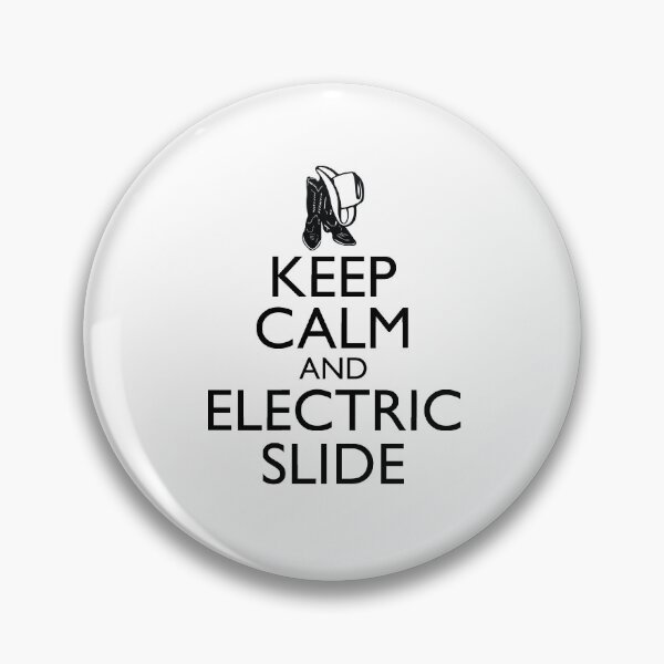 Item preview, Keep Calm And Electric Slide  designed and sold by styleagenda.
