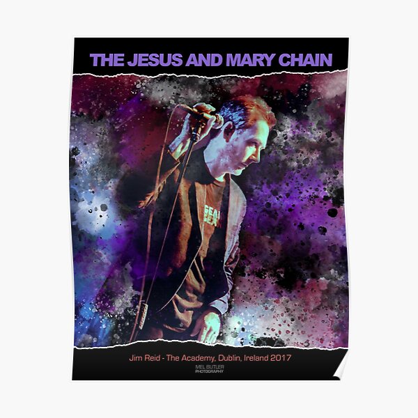 Jim Reid, The Jesus And Mary Chain Poster