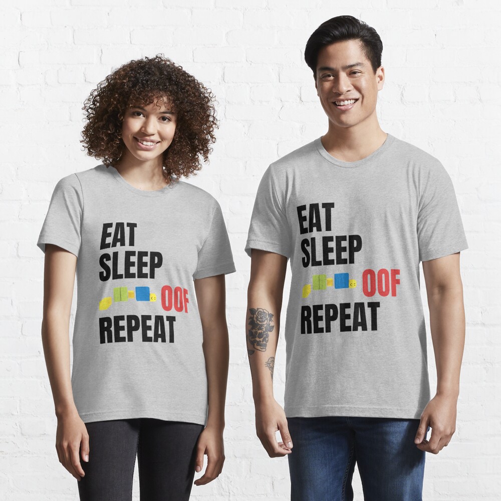 Roblox Eat Sleep Oof Repeat Noob Meme Gamer Gift For Kids T Shirt By Smoothnoob Redbubble - oof roblox oof noob kids t shirt by smoothnoob redbubble