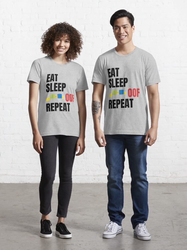 Roblox Eat Sleep Oof Repeat Noob Meme Gamer Gift For Kids T Shirt By Smoothnoob Redbubble - roblox oof gaming noob graphic t shirt dress