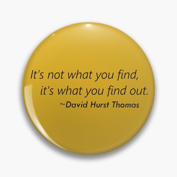Item preview, It's not what you find, it's what you find out!  designed and sold by Speckle.