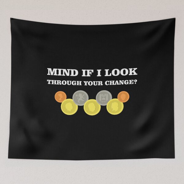 Item preview, Mind If I look Through your Change Numismatist design designed and sold by jakehughes2015.