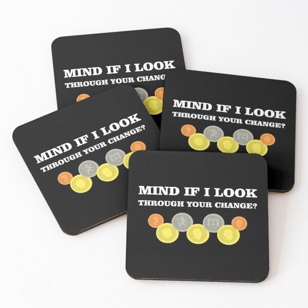 Item preview, Mind If I look Through your Change Numismatist design designed and sold by jakehughes2015.