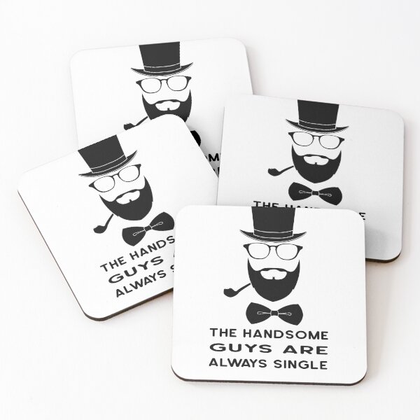 Item preview, The handsome guys are always single designed and sold by Drop and wear.