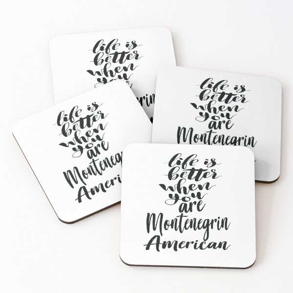 Item preview, Life is Better When You Are Montenegrin American designed and sold by ProjectX23.