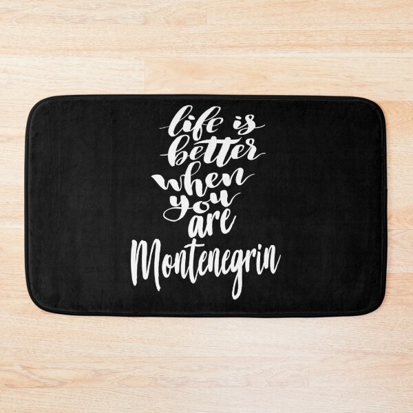 Item preview, Life is Better When You Are Montenegrin designed and sold by ProjectX23.