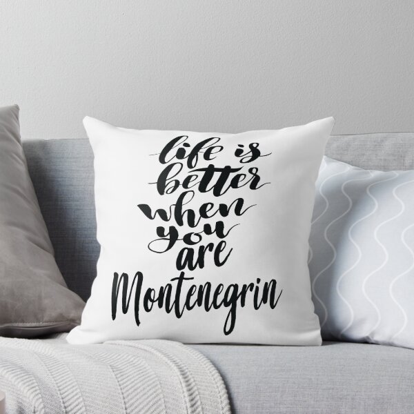 Item preview, Life is Better When You Are Montenegrin designed and sold by ProjectX23.