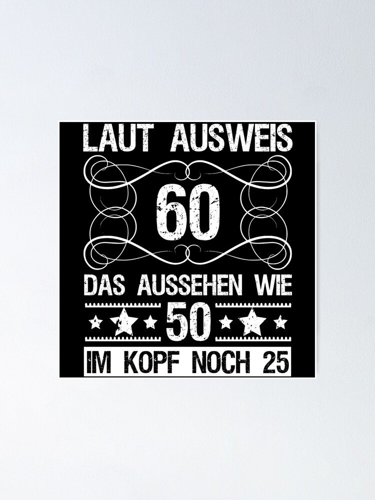 Lustig 60 Geburtstag Geschenk Mann Frau 60 Jahre Poster Von Victorias Art Redbubble