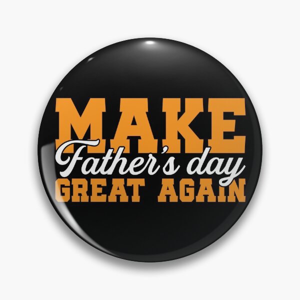 Item preview, Make Father’s Day great again  designed and sold by Curtistevens.