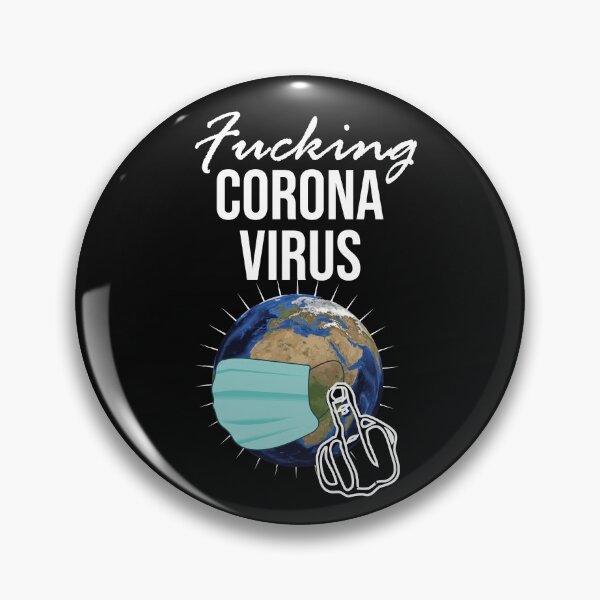 Item preview, FU"§$%& Corona Virus! designed and sold by Cutebutfunny.