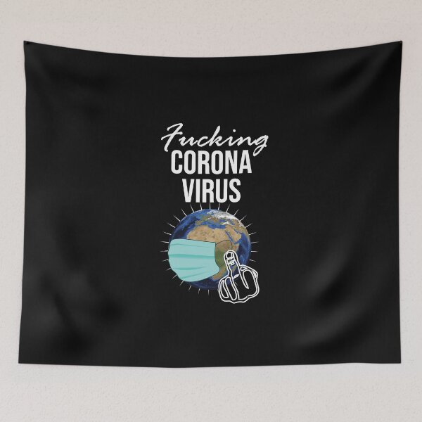 Item preview, FU"§$%& Corona Virus! designed and sold by Cutebutfunny.