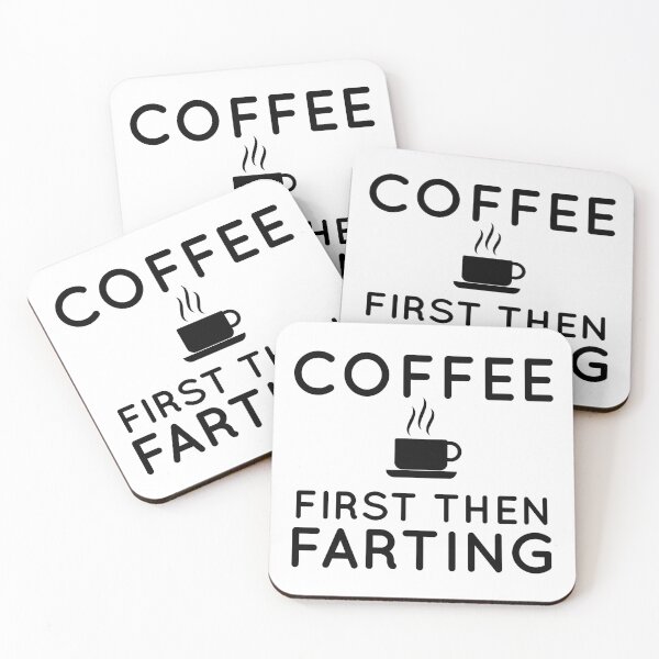 Item preview, Coffee First Then Farting designed and sold by DiscoBoogie.