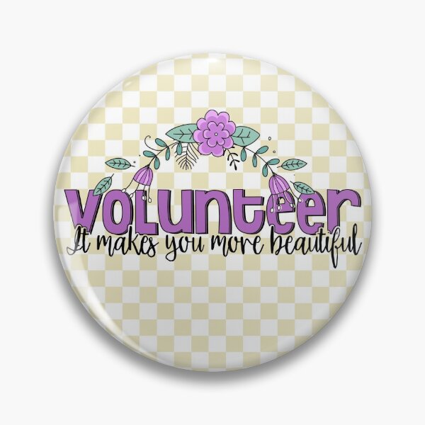 Item preview, Volunteer It Makes You Beautiful Kindness Floral designed and sold by creative321.