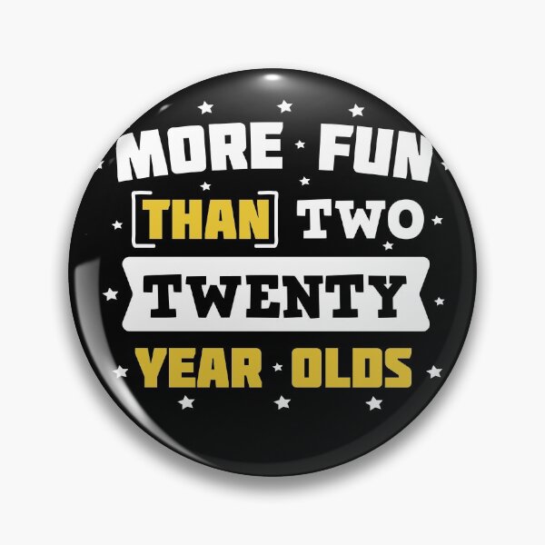 Item preview, 40th Birthday Gift Shirts - More Fun Than 2 Twenty Year Olds designed and sold by funkbereit.