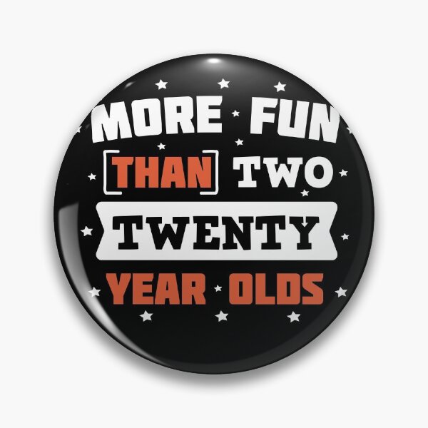 Item preview, 40th Birthday Gift Shirts - More Fun Than 2 Twenty Year Olds designed and sold by funkbereit.
