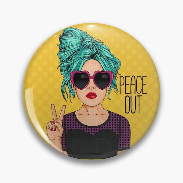 Peace Out Pop Style Modern Girl Pin