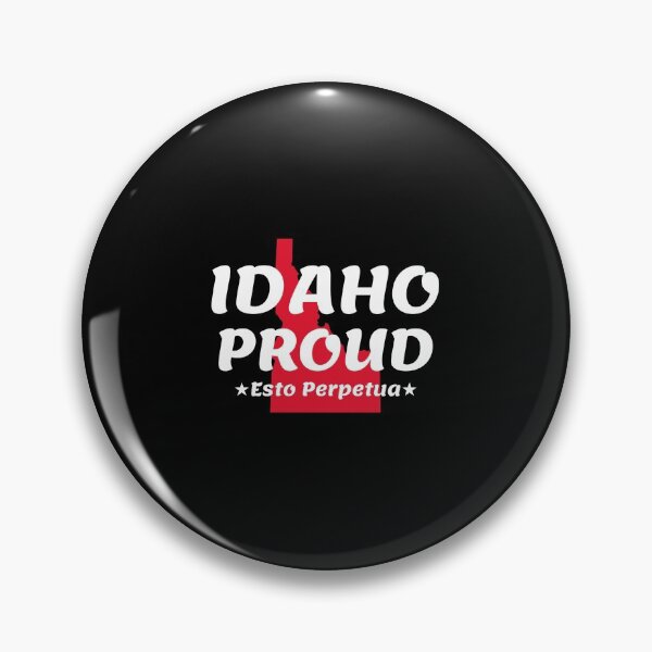 Item preview, Idaho Proud State Motto Esto Perpetua print designed and sold by jakehughes2015.