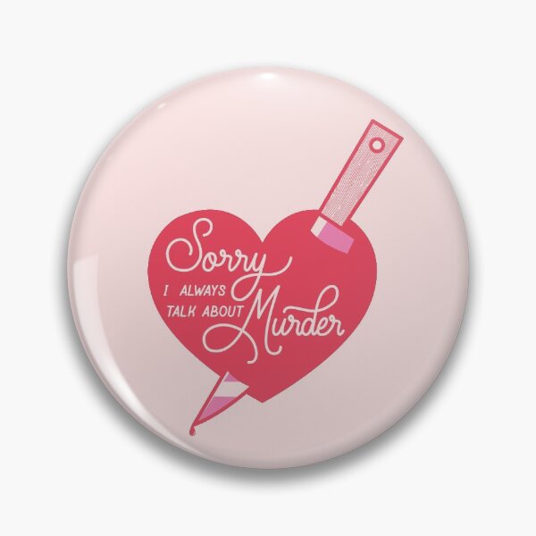Item preview, Sorry I Always Talk About Murder designed and sold by Loverly123.