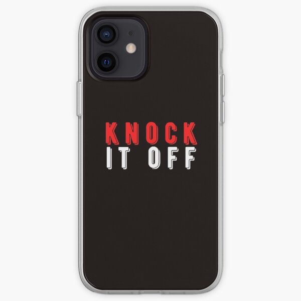 knock it off iPhone Soft Case