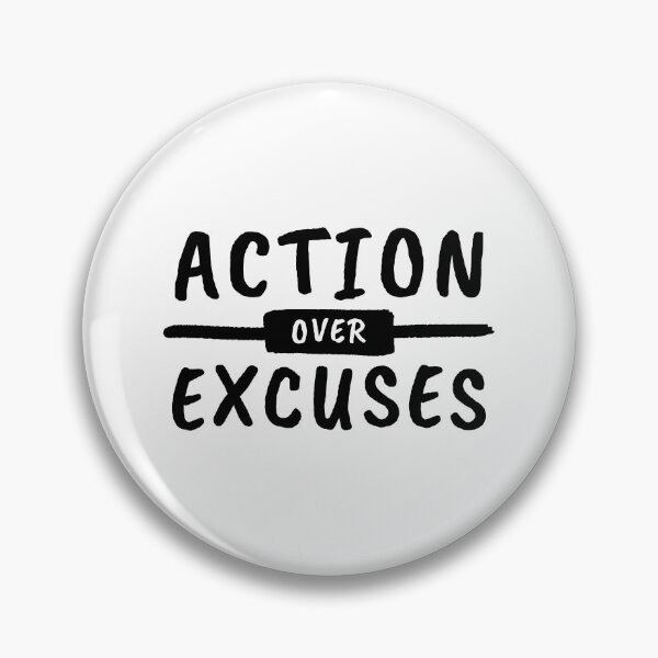 Item preview, Action Over Excuses Motivation designed and sold by lukassfr.