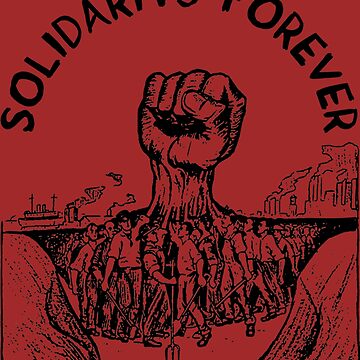 Vorschaubild zum Design Solidarität für immer - IWW, Gewerkschaft, Sozialist, Linker von SpaceDogLaika