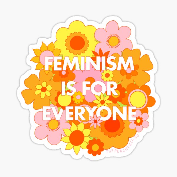 Feminism Is For Everyone Groovy Floral Print - The Peach Fuzz Sticker