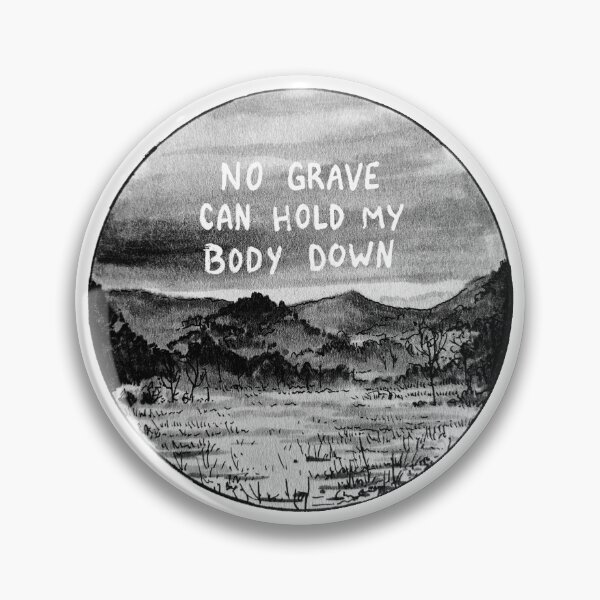 No Grave Pin