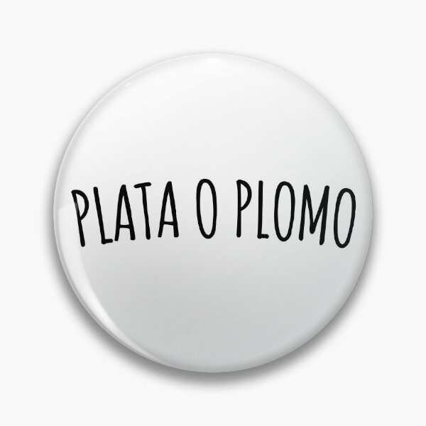 Item preview, Plata O Plomo designed and sold by lukassfr.